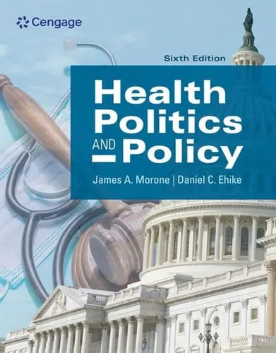 Health Politics and Policy Cengage Learning