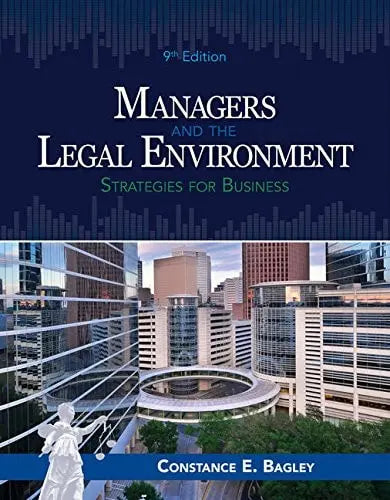 Managers and the Legal Environment: Strategies for Business by Constance E. Bagley – book cover