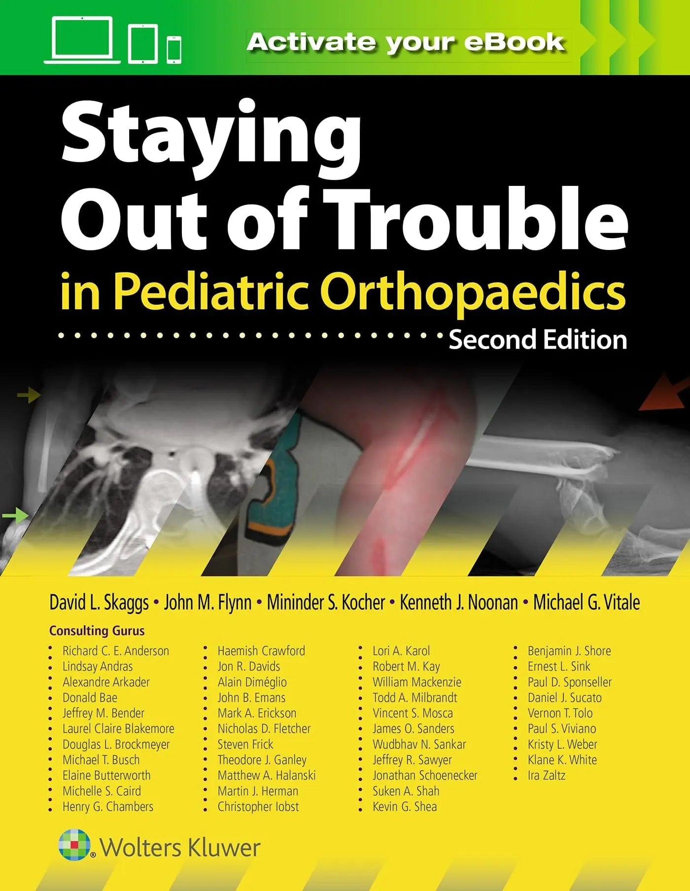 Staying Out of Trouble in Pediatric Orthopaedics by David L. Skaggs – book cover