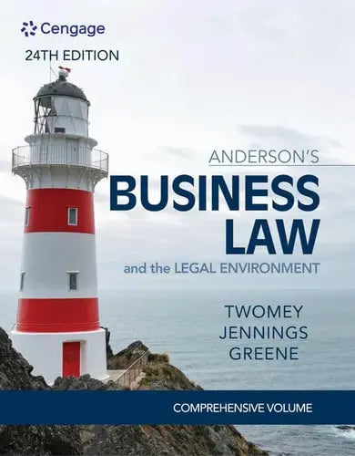 Anderson's Business Law and the Legal Environment - Comprehensive Edition Cengage South-Western