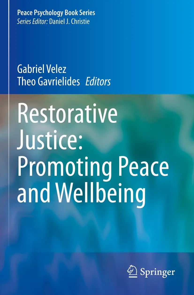 Restorative Justice: Promoting Peace and Wellbeing by Gabriel Velez – book cover