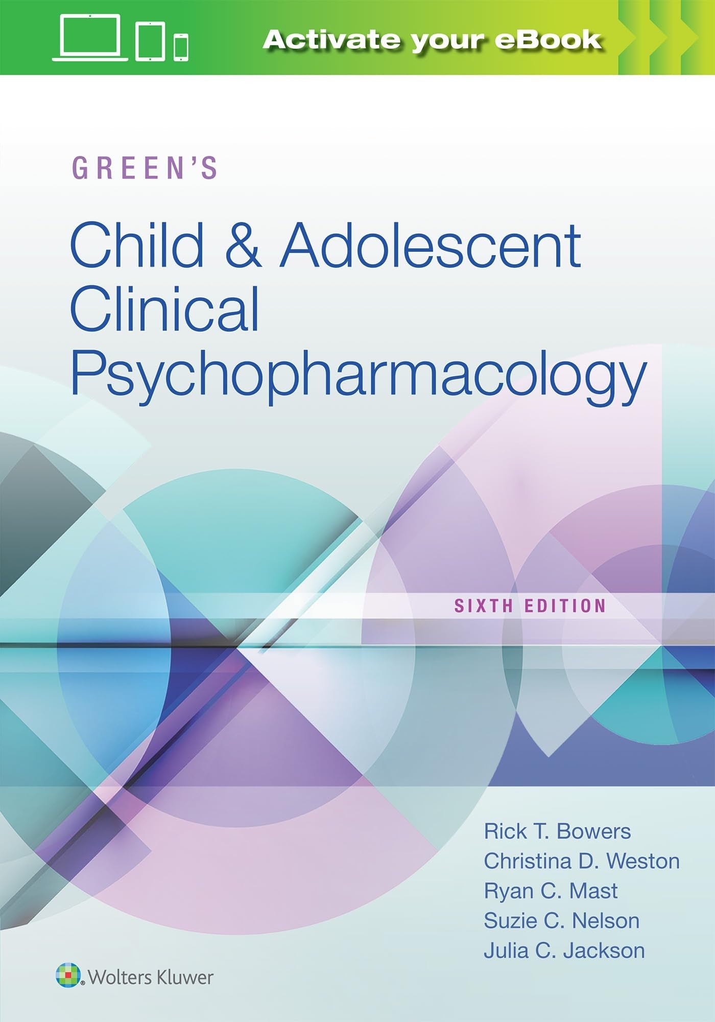 Green's Child and Adolescent Clinical Psychopharmacology Wolters Kluwer