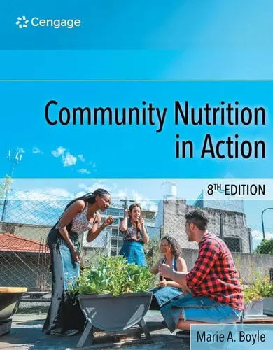 Community Nutrition in Action by Marie A. Boyle