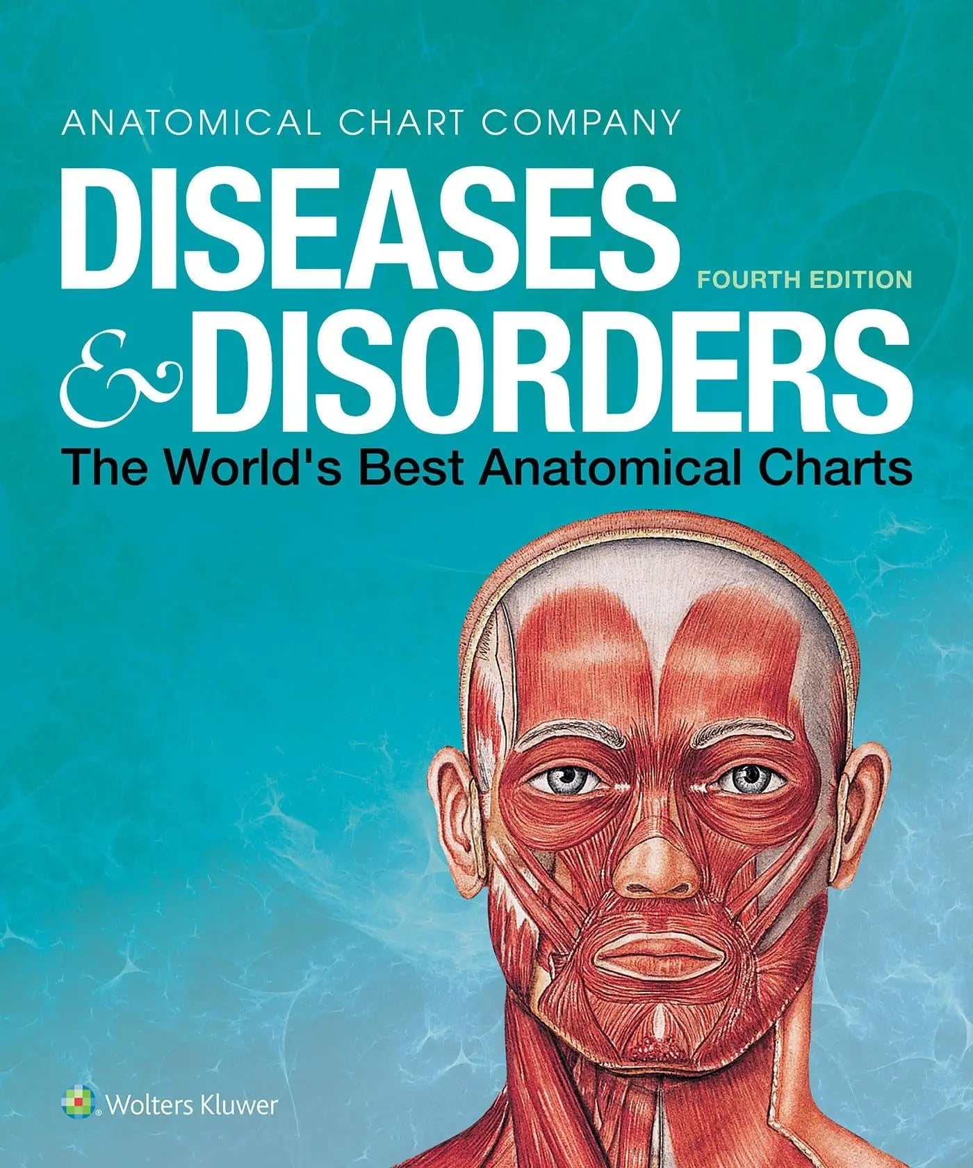 Diseases & Disorders The World's Best Anatomical Charts by Anatomical Chart Company – book cover