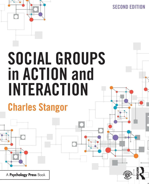Social Groups in Action and Interaction by Charles Stangor