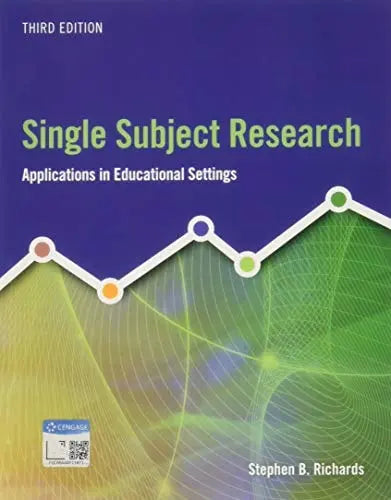 Single Subject Research: Applications in Educational Settings by Stephen B. Richards – book cover