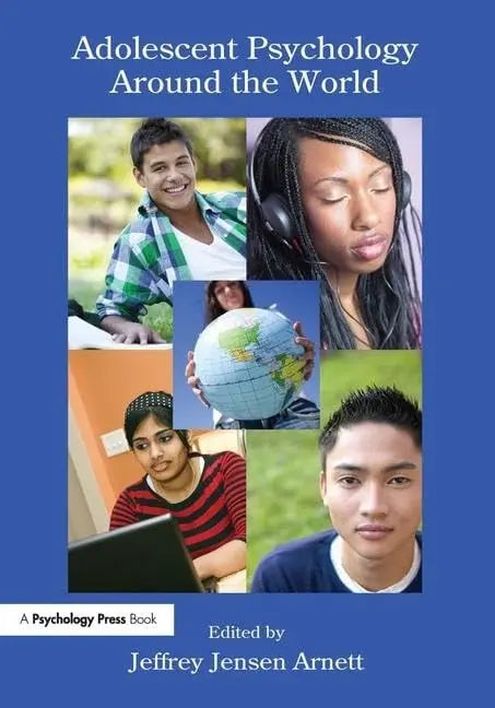 Adolescent Psychology Around the World by Jeffrey Jensen Arnett – book cover