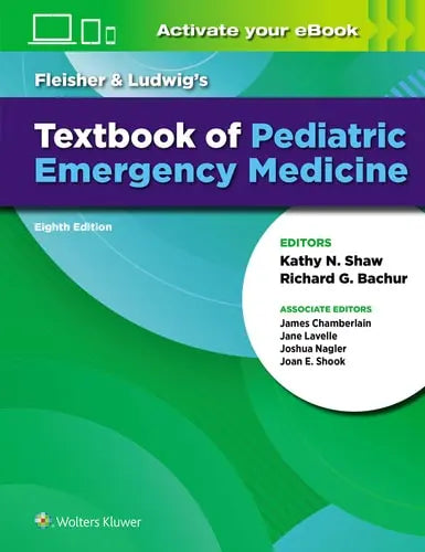 Fleisher & Ludwig's Textbook of Pediatric Emergency Medicine Wolters Kluwer