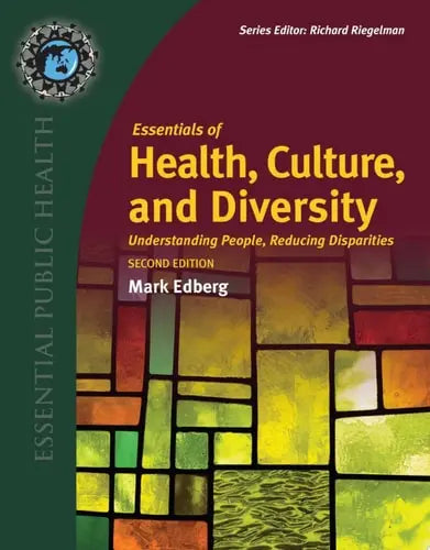 Essentials of Health, Culture, and Diversity .
