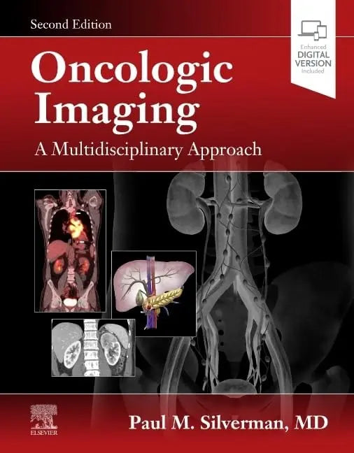 Oncologic Imaging A Multidisciplinary Approach by Paul M. Silverman – book cover