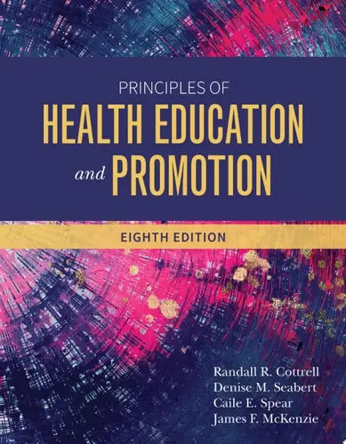 Principles of Health Education and Promotion Jones & Bartlett Learning