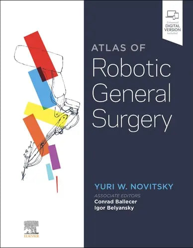 Atlas of Robotic General Surgery Elsevier