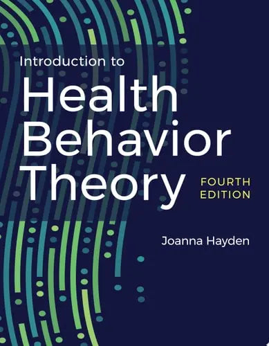 Introduction to Health Behavior Theory Jones & Bartlett Learning