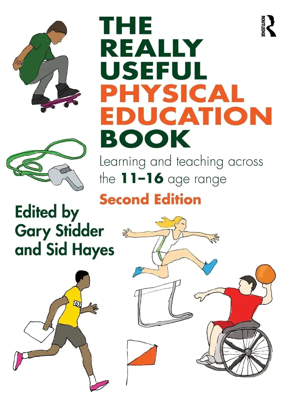 The Really Useful Physical Education Book Learning and Teaching Across the 11-16 Age Range by Gary Stidder – book cover
