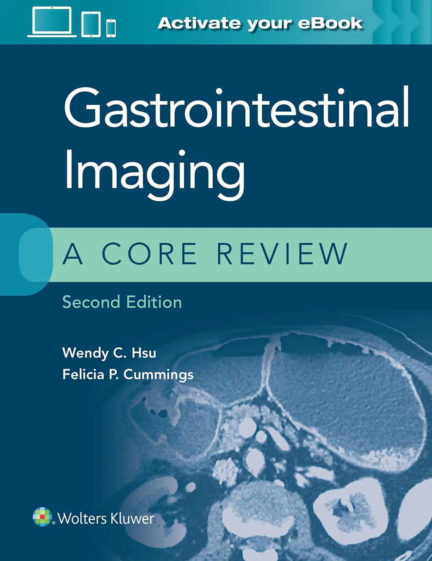 Gastrointestinal Imaging A Core Review by Wendy C. Hsu – book cover