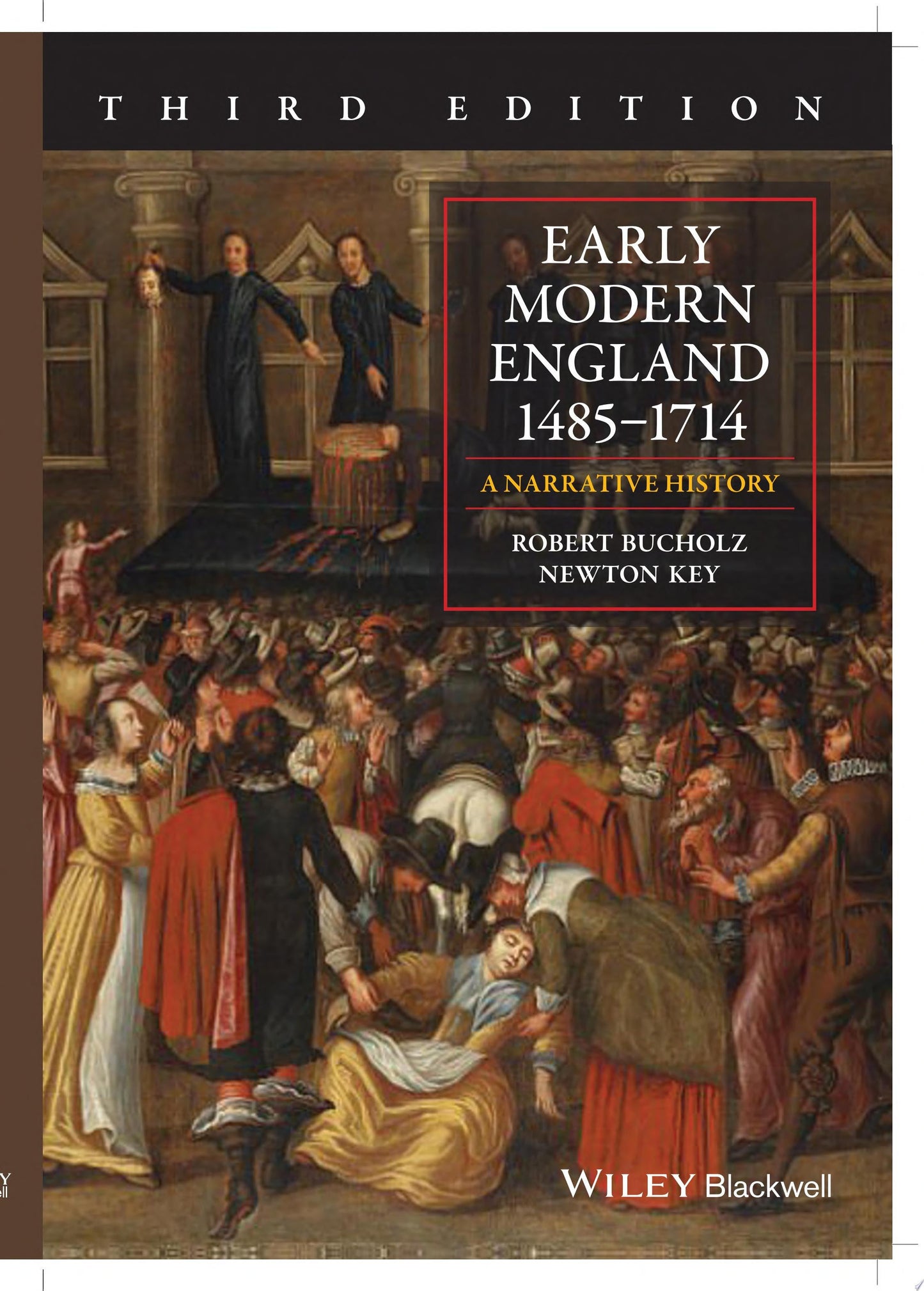 Early Modern England 1485-1714 A Narrative History John Wiley & Sons