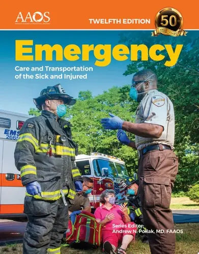 Emergency Care and Transportation of the Sick and Injured Advantage Package Jones & Bartlett Learning