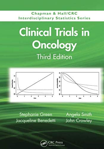 Clinical Trials in Oncology by Stephanie Green