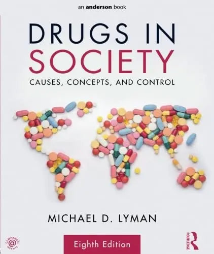 Drugs in Society Causes, Concepts, and Control by Michael D. Lyman – book cover