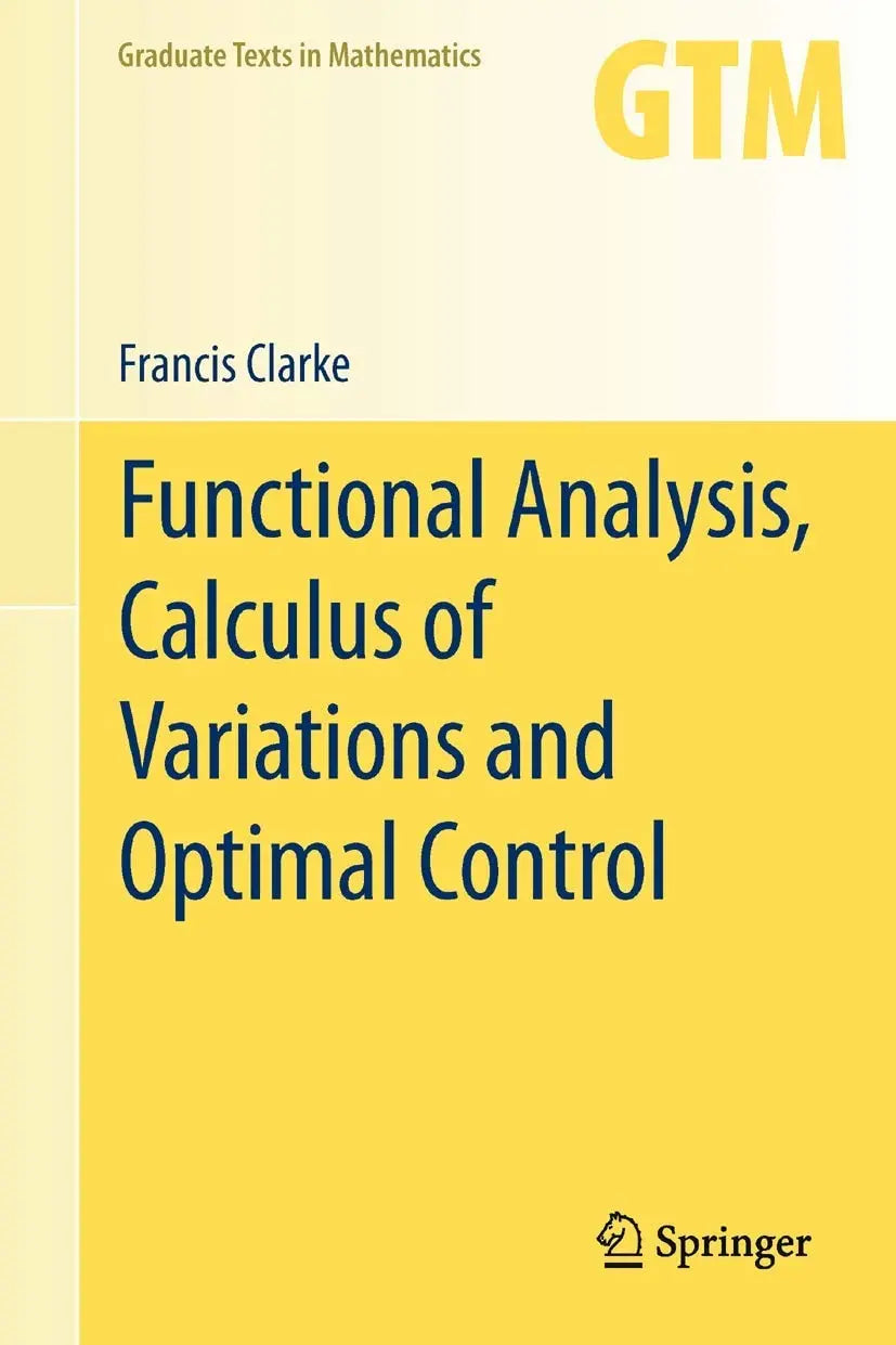 Functional Analysis, Calculus of Variations and Optimal Control by Francis Clarke – book cover