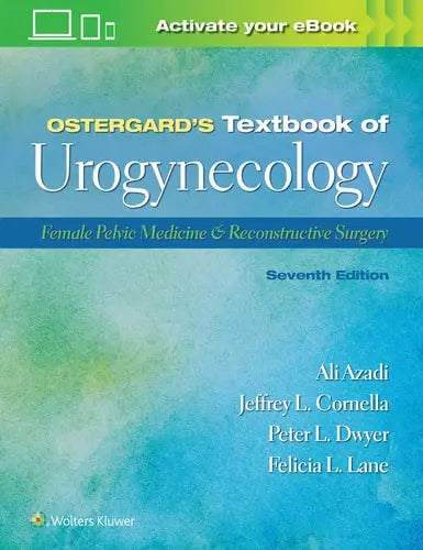 Ostergard's Textbook of Urogynecology Female Pelvic Medicine and Reconstructive Surgery: Print + EBook with Multimedia