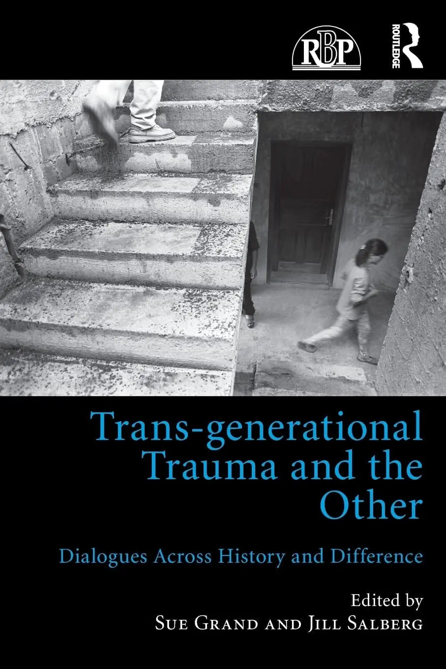 Trans-generational Trauma and the Other Dialogues Across History and Difference by Sue Grand – book cover