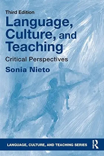 Language, Culture, and Teaching Critical Perspectives Routledge