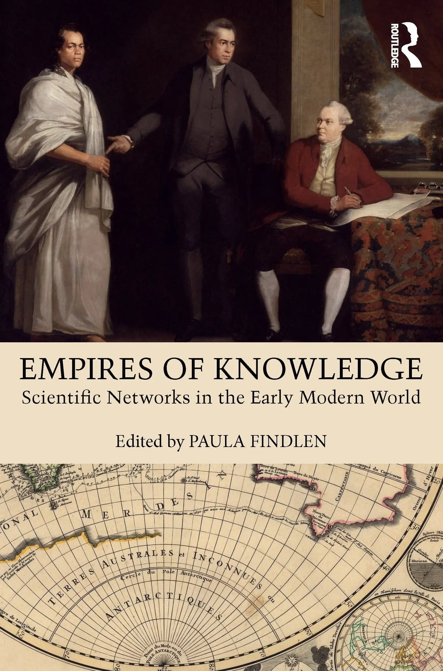 Empires of Knowledge Scientific Networks in the Early Modern World by Paula Findlen – book cover