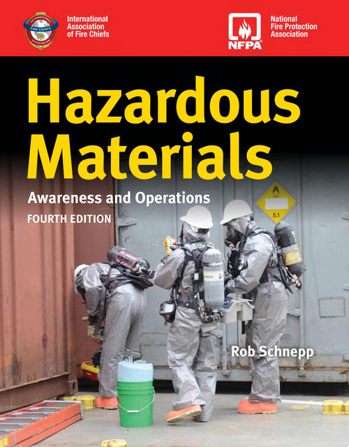 Hazardous Materials: Awareness and Operations, 4e by International Association of Fire Chiefs