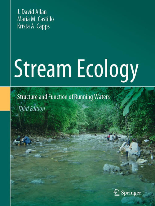 Stream Ecology Structure and Function of Running Waters