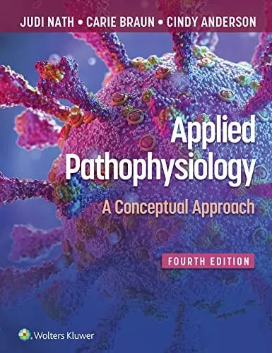 Applied Pathophysiology A Conceptual Approach Wolters Kluwer