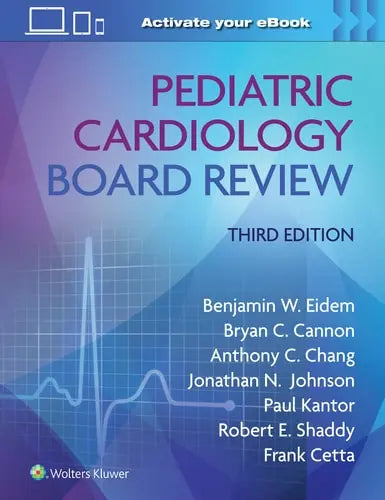 Pediatric Cardiology Board Review: Print + EBook with Multimedia