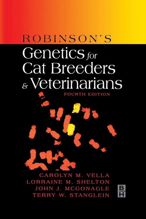 Robinson's Genetics for Cat Breeders and Veterinarians by Carolyn M. Vella