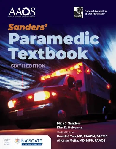 Sanders' Paramedic Textbook with Navigate Advantage Access Jones & Bartlett Publishers