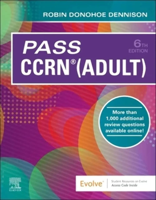 Pass CCRN® (Adult) by Robin Donohoe Dennison