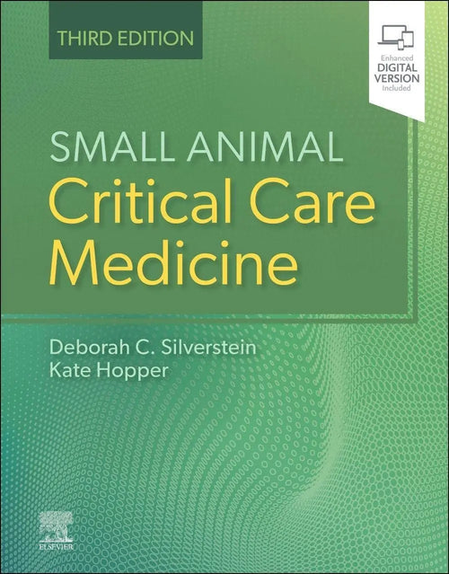 Small Animal Critical Care Medicine by Deborah Silverstein