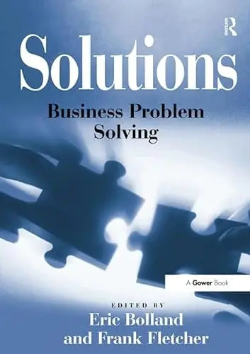 Solutions Business Problem Solving by Frank Fletcher – book cover