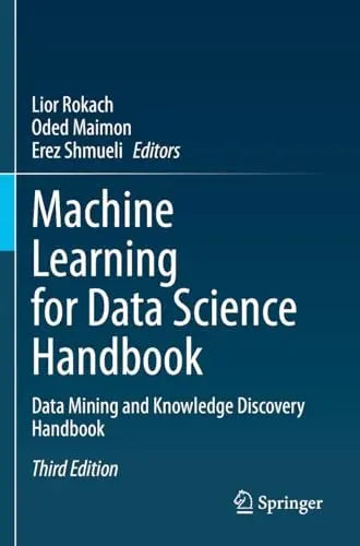 Machine Learning for Data Science Handbook Data Mining and Knowledge Discovery Handbook by Lior Rokach