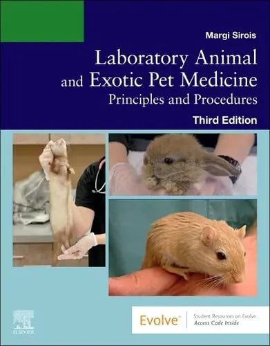 Laboratory Animal and Exotic Pet Medicine Principles and Procedures