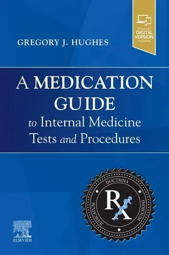 A Medication Guide to Internal Medicine Tests and Procedures Elsevier