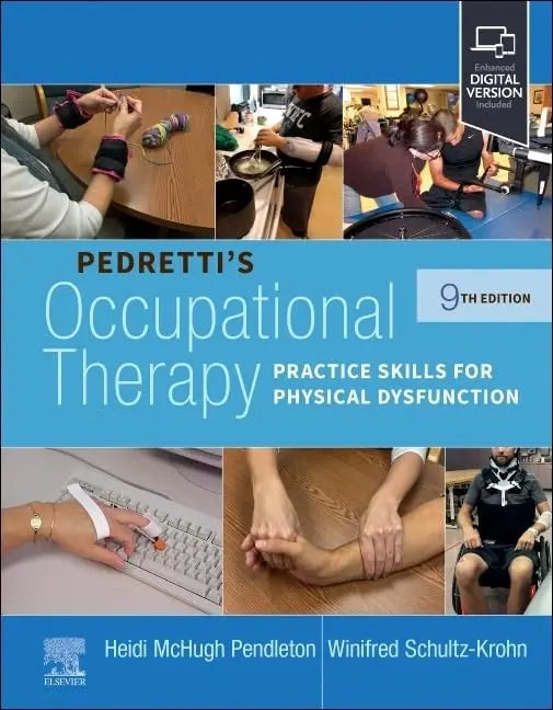 Pedretti's Occupational Therapy Practice Skills for Physical Dysfunction by Heidi McHugh Pendleton – book cover