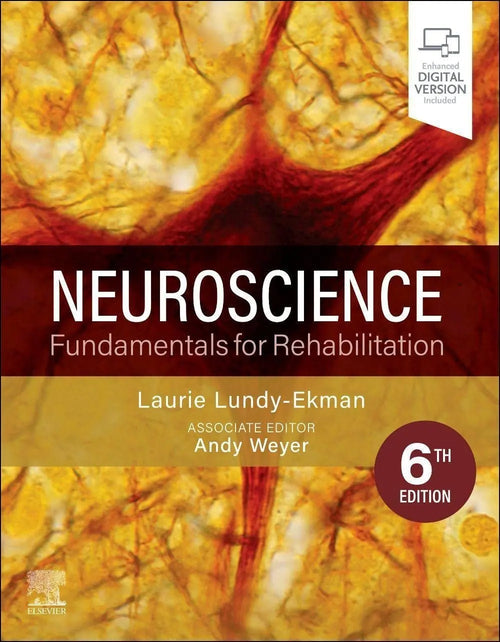 Neuroscience Fundamentals for Rehabilitation by Laurie Lundy-Ekman