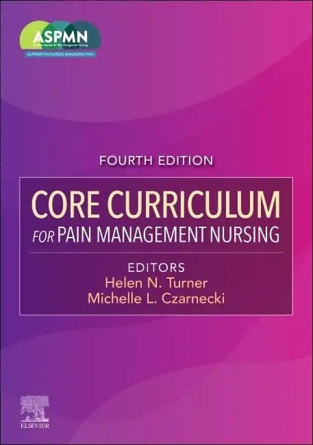 Core Curriculum for Pain Management Nursing by ASPMN – book cover