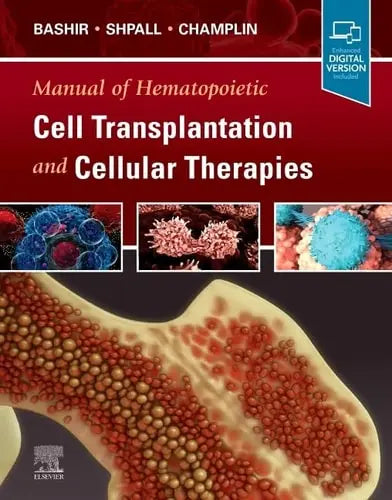 Manual of Hematopoietic Cell Transplantation and Cellular Therapies Elsevier Health Sciences