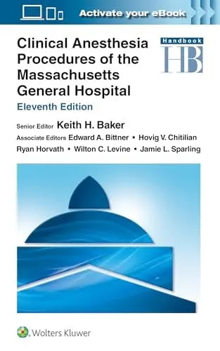 Clinical Anesthesia Procedures of the Massachusetts General Hospital by Keith Baker – book cover