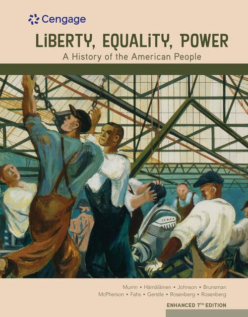 Liberty, Equality, Power: A History of the American People