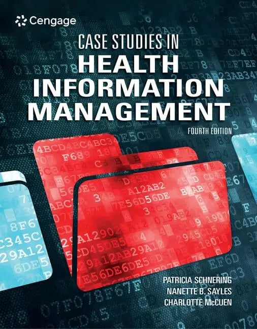 Case Studies in Health Information Management by Patricia Schnering – book cover
