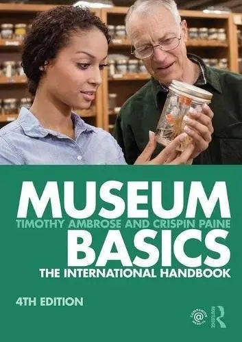 Museum Basics The International Handbook Taylor & Francis Group