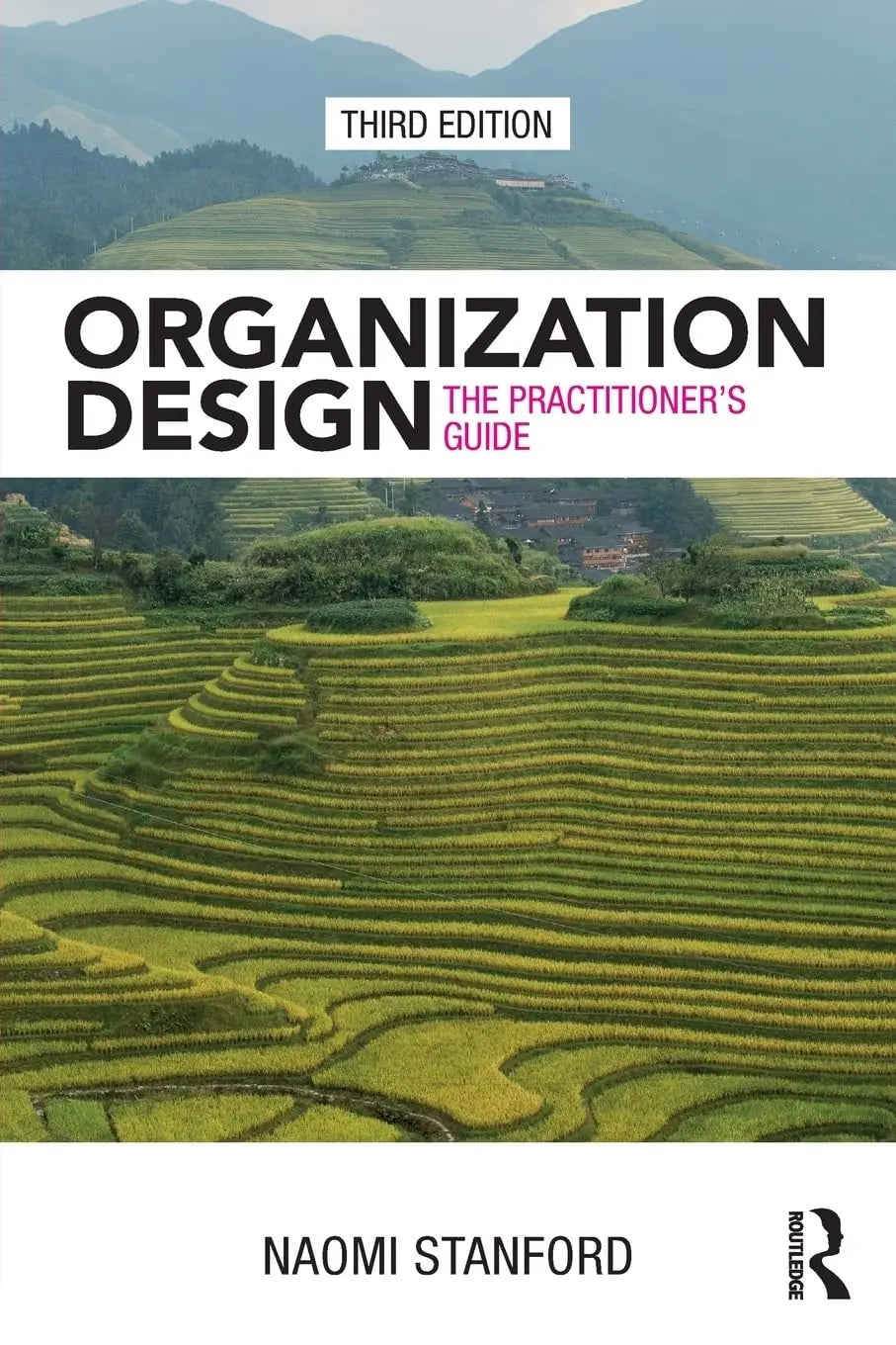 Organization Design The Practitioner's Guide by Naomi Stanford – book cover