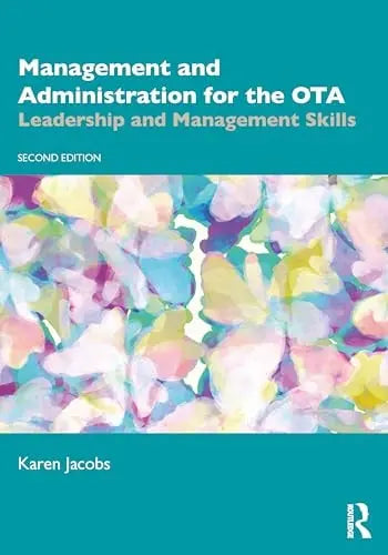 Management and Administration for the OTA Leadership and Management Skills by Karen Jacobs – book cover